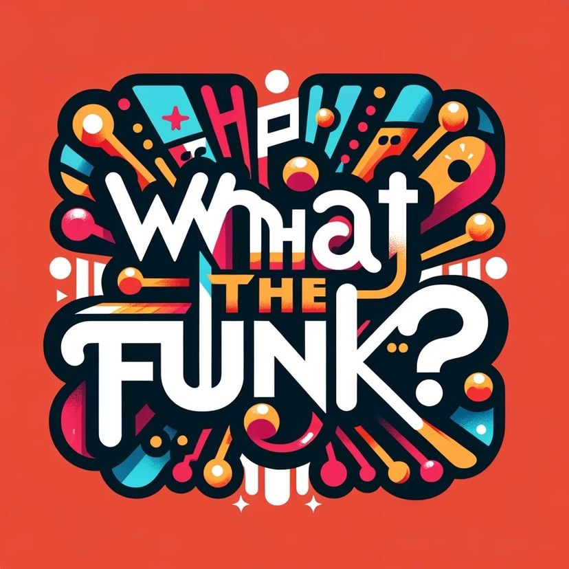 Profile image of What The Funk (Gateway Ent)