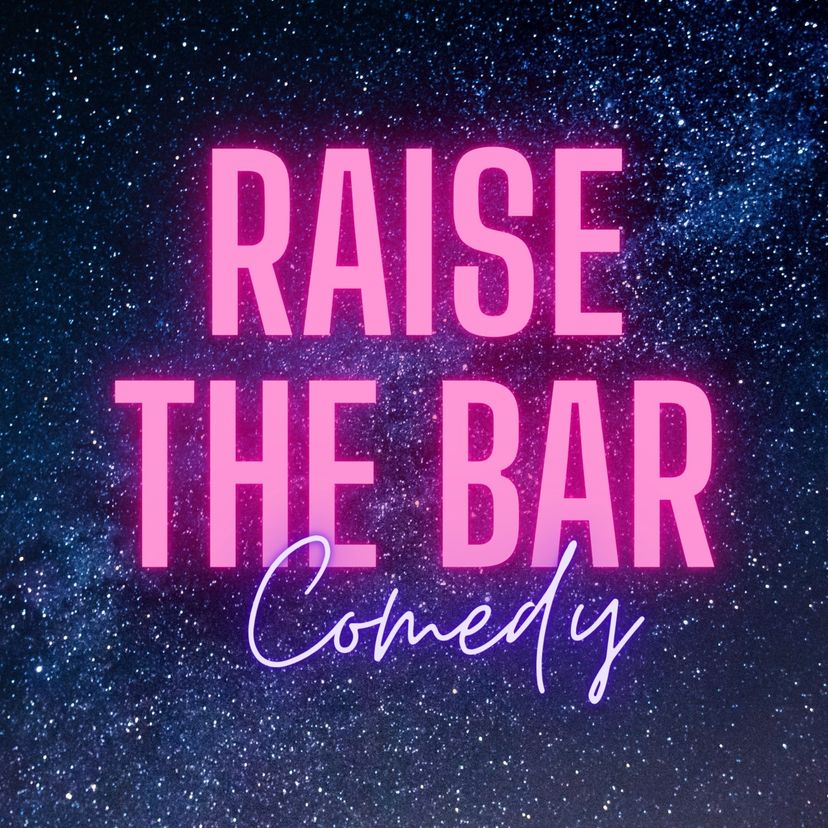 Profile image of Raise the Bar Comedy